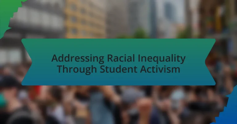 Addressing Racial Inequality Through Student Activism