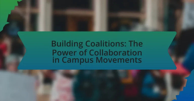 Building Coalitions: The Power of Collaboration in Campus Movements