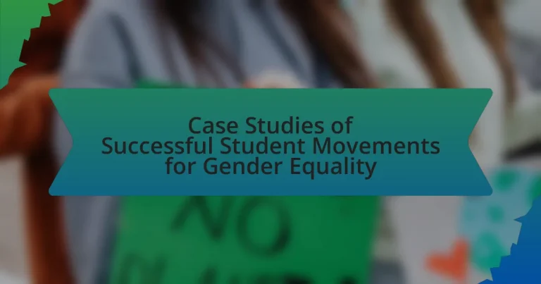 Case Studies of Successful Student Movements for Gender Equality