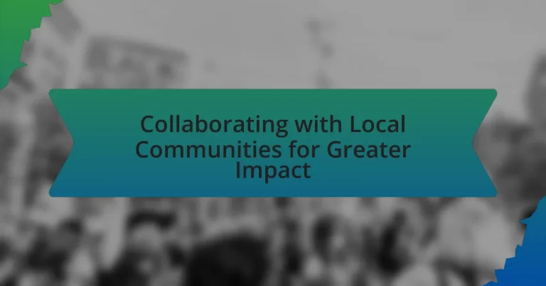 Collaborating with Local Communities for Greater Impact
