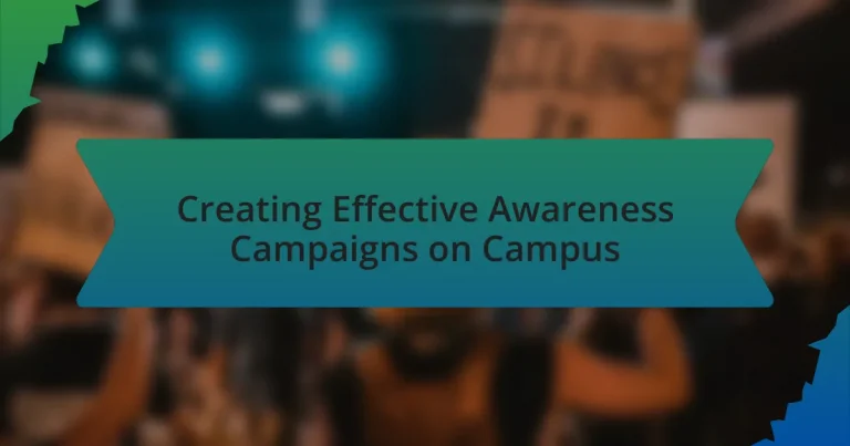 Creating Effective Awareness Campaigns on Campus