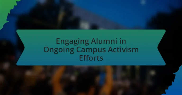 Engaging Alumni in Ongoing Campus Activism Efforts