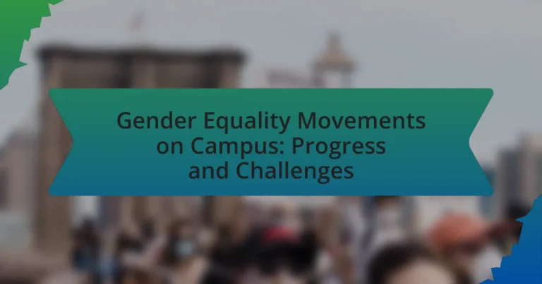 Gender Equality Movements on Campus: Progress and Challenges