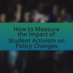 How to Measure the Impact of Student Activism on Policy Changes
