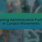 Navigating Administrative Pushback in Campus Movements
