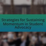 Strategies for Sustaining Momentum in Student Advocacy