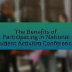The Benefits of Participating in National Student Activism Conferences