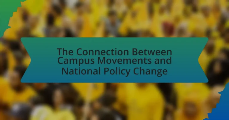 The Connection Between Campus Movements and National Policy Change