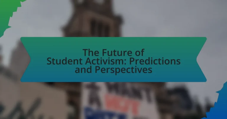 The Future of Student Activism: Predictions and Perspectives
