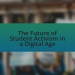 The Future of Student Activism in a Digital Age
