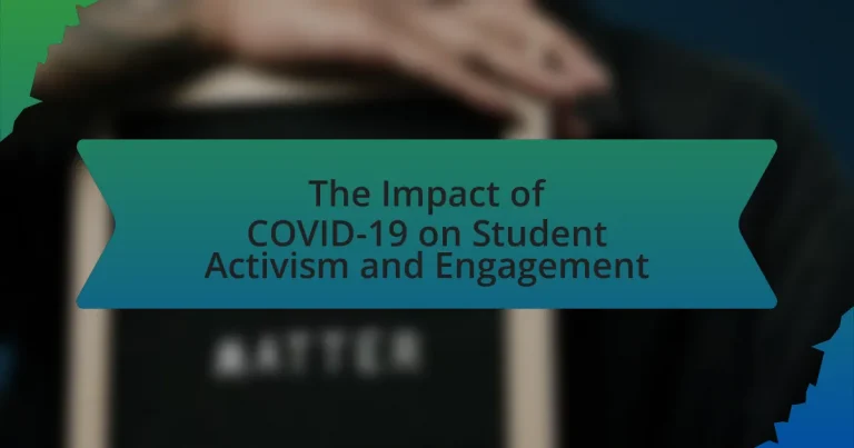The Impact of COVID-19 on Student Activism and Engagement