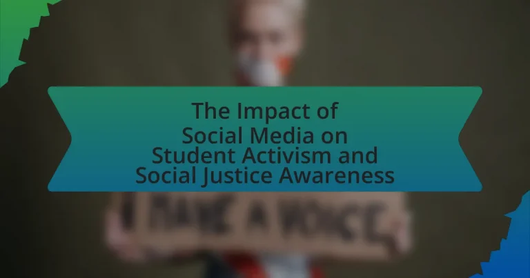 The Impact of Social Media on Student Activism and Social Justice Awareness
