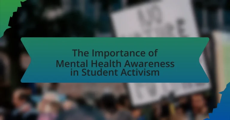 The Importance of Mental Health Awareness in Student Activism