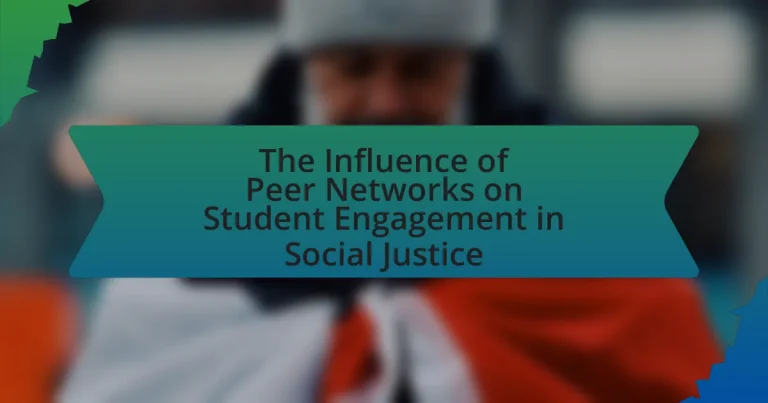 The Influence of Peer Networks on Student Engagement in Social Justice