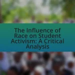 The Influence of Race on Student Activism: A Critical Analysis