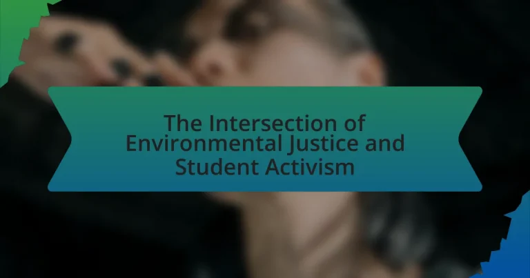 The Intersection of Environmental Justice and Student Activism