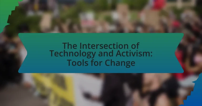 The Intersection of Technology and Activism: Tools for Change