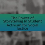 The Power of Storytelling in Student Activism for Social Justice