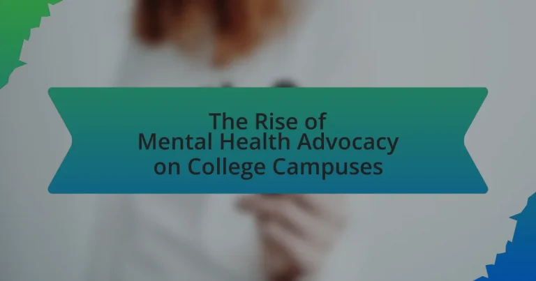 The Rise of Mental Health Advocacy on College Campuses