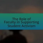 The Role of Faculty in Supporting Student Activism