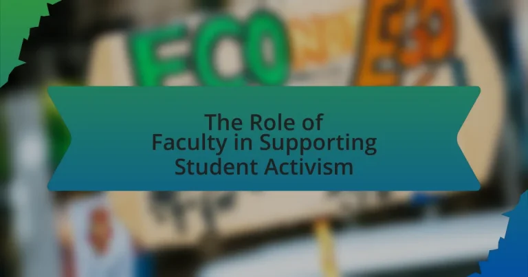 The Role of Faculty in Supporting Student Activism