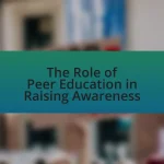 The Role of Peer Education in Raising Awareness