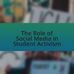 The Role of Social Media in Student Activism