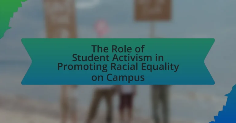 The Role of Student Activism in Promoting Racial Equality on Campus