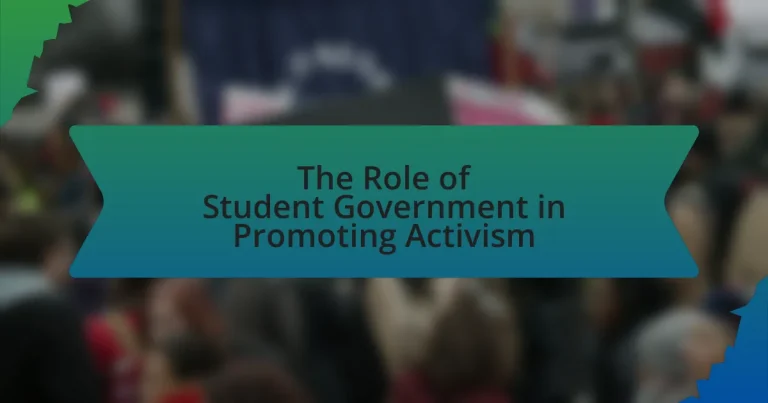 The Role of Student Government in Promoting Activism