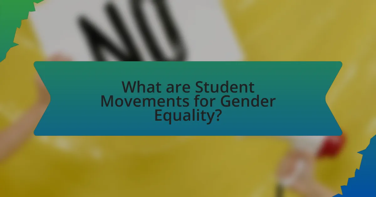 What are Student Movements for Gender Equality?
