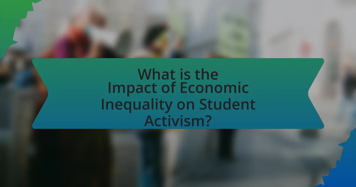 What is the Impact of Economic Inequality on Student Activism?